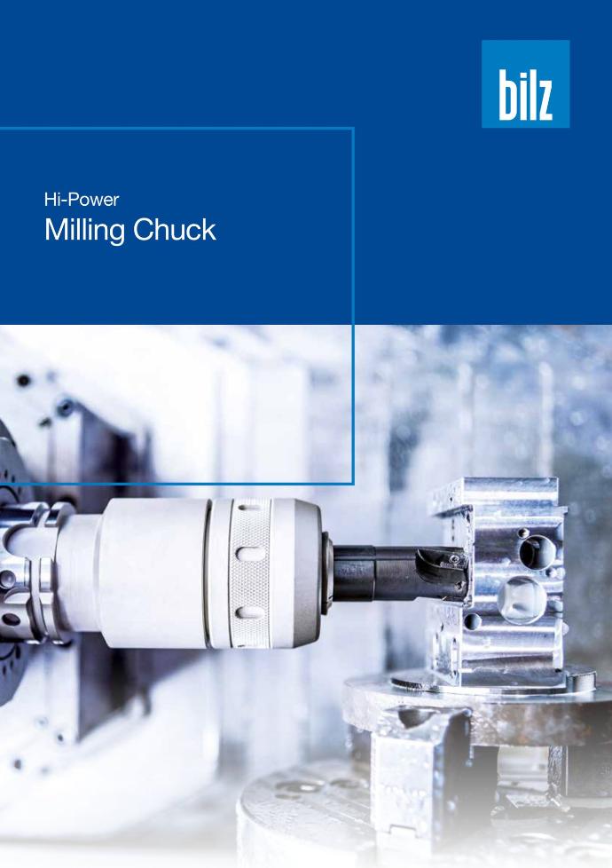 Hi-Power Milling Chucks heavy-duty end mill chucks with very high gripping force and rigidity.
