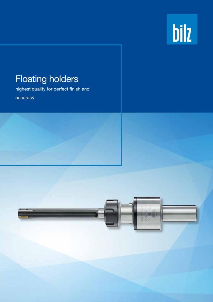 Floating Holders Compensation holders for tapping or reaming in misaligned conditions.